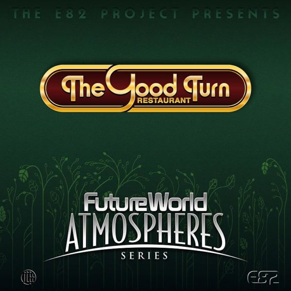 Future World Atmospheres Series: The Good Turn Restaurant
